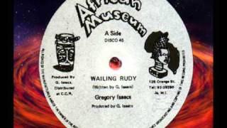 Gregory Isaacs  Wailing Rudy 12quot 1980 [upl. by Artinad]