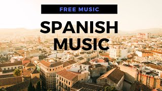 FREE Spanish Music No Copyright [upl. by Kenwrick]