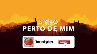 SYRO PERTO DE MIM KARAOKE [upl. by Skyla]