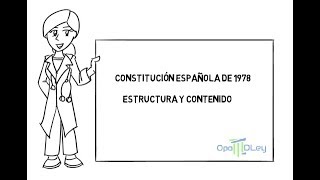 LA CONSTITUCION ESPAÑOLA DE 1978 ESTRUCTURA Y CONTENIDO [upl. by Ahsiekan]