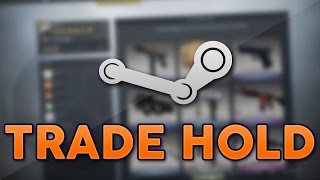 Remove Steam Trade Hold LookDescription [upl. by Scharf]