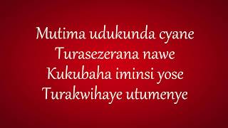 Kizito Mihigo  Mutima udukunda cyane Lyrics [upl. by Anayra946]