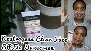 Neutrogena Clear Face SPF 30 Sunscreen on Dark Skin Sunscreen Review 4  Oily Acne Prone Skin [upl. by Barabas282]