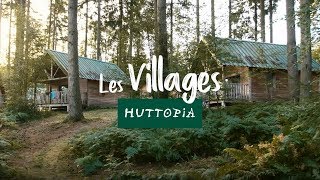 Les Villages  Huttopia [upl. by Welsh58]