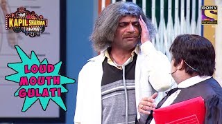 Gulati Has A Loud Mouth  The Kapil Sharma Show [upl. by Nerrawed]