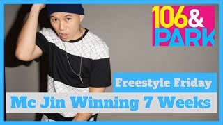 7 Weeks of Mc Jin winning 106 amp Park Freestyle Friday [upl. by Naimaj]