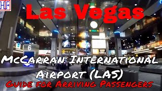 Las Vegas  McCarran International Airport LAS  Guide for Arriving Passengers TRAVEL GUIDE [upl. by Isidoro]