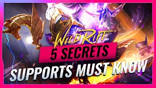 5 SECRETS EVERY Support Main MUST Know About in Wild Rift [upl. by Anirrok]