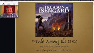 The Treason of isengard  Session 12  Frodo Among the Orcs [upl. by Eemaj]