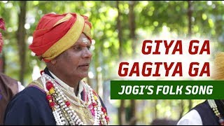 GIYA GA GAGIYA GA  JOGIS FOLK SONG  KUDREMUKH WILDLIFE DIVISION [upl. by Etnwahs920]