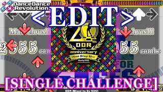 【DDR EDIT】 DDR 20th Anniversary Nonstop Megamix SINGLE CHALLENGE [upl. by Eirrehs]