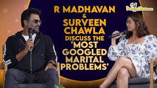 R Madhavan amp Surveen Chawala discuss the Most Googled Marital Problems [upl. by Potts615]