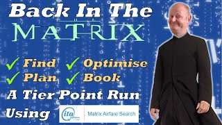 Return to The ITA Matrix  Finding and Booking Tier Point Runs [upl. by Emor]