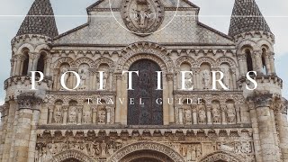 POITIERS FRANCE guide best things to do history amp hidden gems [upl. by Loren]