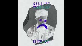 Gallant  Weight In Gold BLVTH Edit [upl. by Oletta]