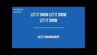 Let it snow Let snow  Ilya Serov  KARAOKE orig key [upl. by Starinsky]