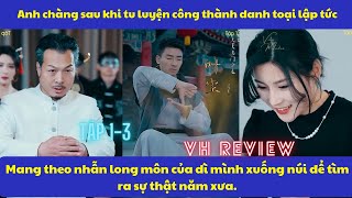 Review phim  VUA THIÊN CHÚA Anh chàng sau khi tu luyên công thành danh toại lập tức Xuống Núi [upl. by Ikeda930]