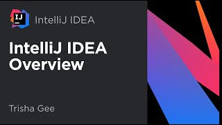 Overview of IntelliJ IDEA [upl. by Ardnait]