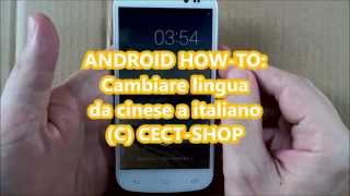 ANDROID HOW TO Cambiare lingua da cinese a italiano [upl. by Eniowtna637]