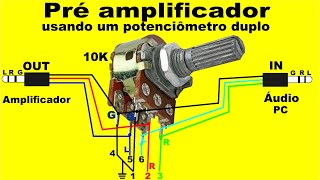 PréAmplificador com Potenciômetro com 6 pinos [upl. by Elvie967]