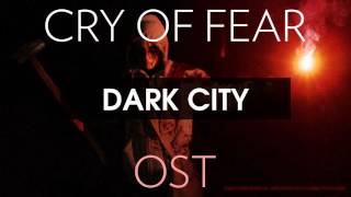 Cry of Fear Soundtrack Dark City [upl. by Yeltnerb]