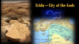 Eridu  City of the Gods Destruction New Discoveries History  Matthew LaCroix [upl. by Sutniuq450]