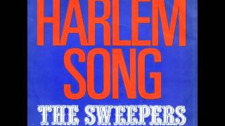 The Sweepers Harlem Song [upl. by Ekram]