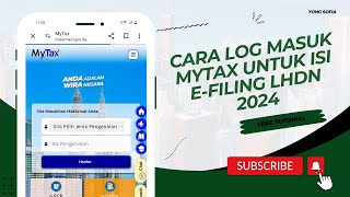 CARA LOG MASUK MYTAX UNTUK ISI EFILING LHDN 2024 [upl. by Claiborne]