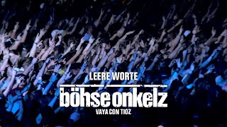 Böhse Onkelz  Leere Worte Vaya con tioz [upl. by Friedlander611]