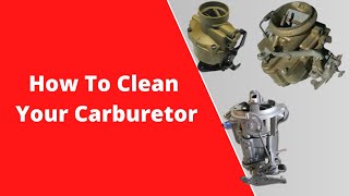 How To Clean Your Carburetor [upl. by Ocirrej]