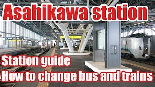 Asahikawa station guide How to change to the bus to Asahiyama zoo and the train to Biei Furano [upl. by Analrahc]