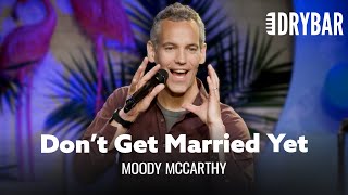 You Should Wait To Get Married Moody McCarthy  Full Special [upl. by Iilek]