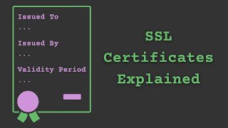 SSL Certificates Explained [upl. by Kandy403]