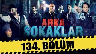 ARKA SOKAKLAR 134BÖLÜM [upl. by Esinnej]