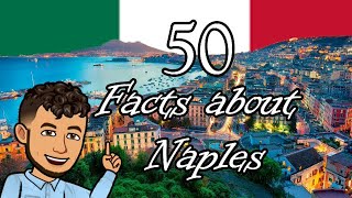 50 Facts about Naples Italy [upl. by Kamerman454]