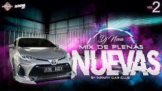 MIX DE PLENAS NUEVAS 2022 BY INFINITY CAR CLUB  DJ NOVA [upl. by Ellerud]