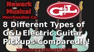 8 Types of GampL Electric Guitar Pickups Compared [upl. by Ecreip]