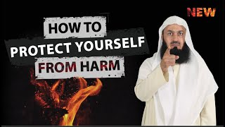 NEW  Full Lecture  How to PROTECT YOURSELF From Harm  Mufti Menk [upl. by Hazlip355]