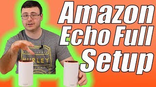 Amazon Echo Complete Setup  The Ultimate Echo 2nd Generation Setup Video [upl. by Hoxsie95]