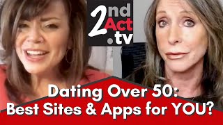 Best Dating Sites and Apps for Dating Over 50 Choosing the Right Online Dating Strategy for You [upl. by Hafeenah679]