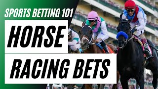 How to Bet on Horses  Horse Racing Tips  Horse Racing Betting 101 [upl. by Alden]