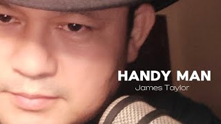 James Taylor  HANDY MAN COVER [upl. by Yattirb]