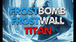 1D Frost Bomb Titan  proof of concept [upl. by Danell]