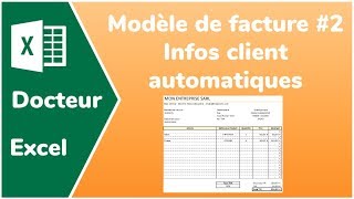 Créer une facture automatique avec import des clients  Docteur Excel [upl. by Babbette]