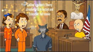 Caillous parents harry Strack Gets Arrested and Executed the full movie [upl. by Neih]