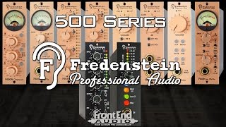 Fredenstein 500 Series Overview [upl. by Atirahc791]