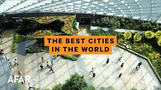 The 10 Best Cities in the World 2023 List [upl. by Doownel90]