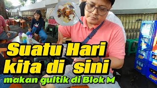 makan gultik di blok M [upl. by Ahseka349]