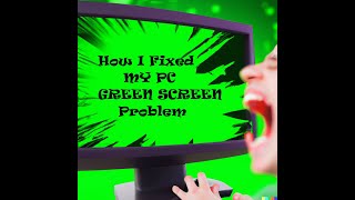 HOW TO FIX IT PC Crashing with Green Screen [upl. by Tessie]