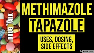 Methimazole Tapazole  Uses Dosing Side Effects [upl. by Georgianna653]